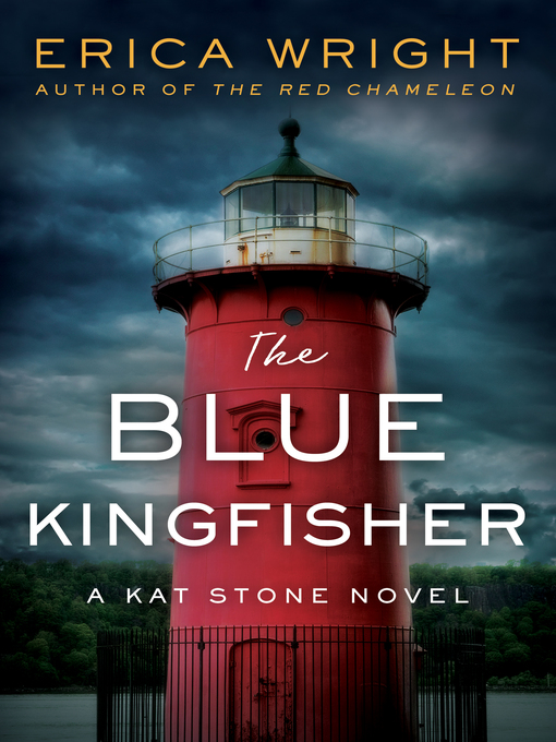 Title details for The Blue Kingfisher by Erica Wright - Available